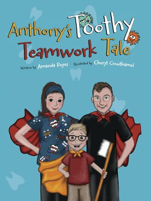 cover image of Anthony's Toothy Teamwork Tale